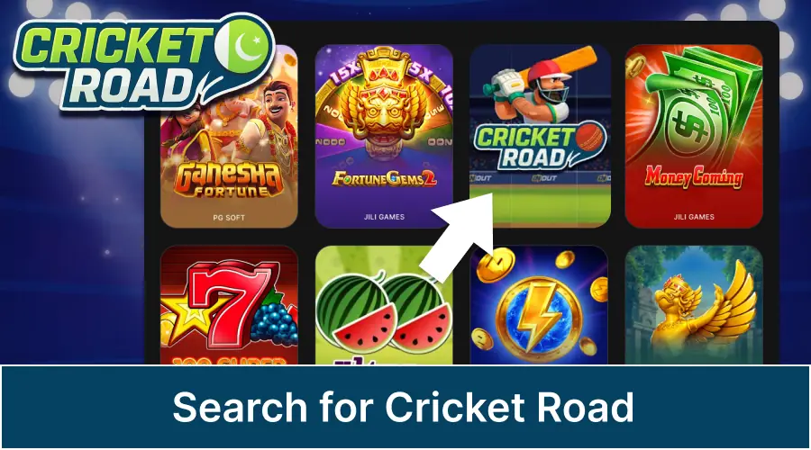 Locate Cricket Road in the casino lobby